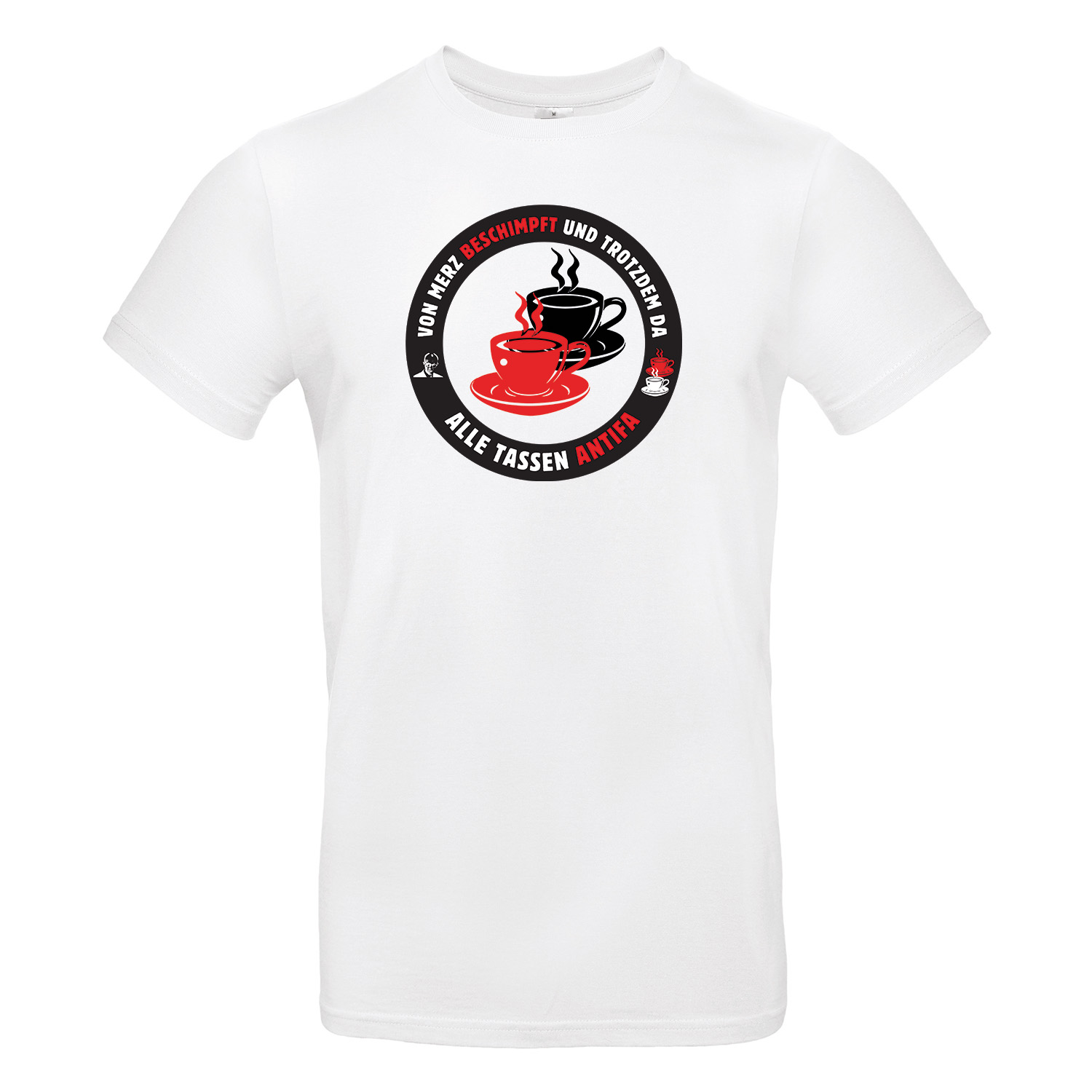 T-Shirt »Alle Tassen Antifa«            